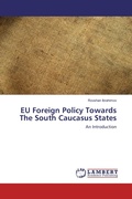 Cover: EU Foreign Policy Towards The South Caucasus States - LAP Lambert Academic Publishing