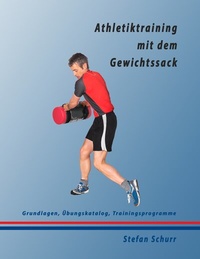 Abbildung von: Athletiktraining mit dem Gewichtssack - BoD - Books on Demand
