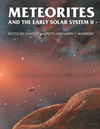 Enlarge image Cover: Meteorites and the Early Solar System II - University of Arizona Press
