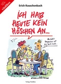 Cover: Ich hab heute kein H&ouml;schen an - vitolibro Vito von Eichborn