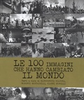Cover: Le 100 immagini che hanno cambiato il mondo - Il nostro tempo;White Star