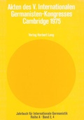 Cover: Akten des V. Internationalen Germanisten-Kongresses- Cambridge 1975 - Peter Lang Verlag