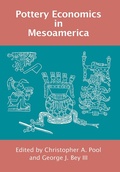 Cover: Pottery Economics in Mesoamerica - University of Arizona Press