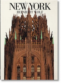 Abbildung von: Reinhart Wolf. New York - TASCHEN