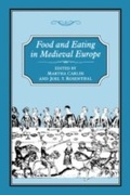 Cover: Food and Eating in Medieval Europe - Hambledon Continuum
