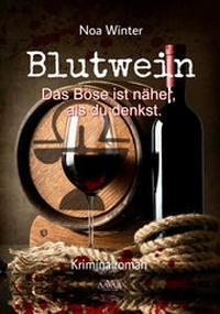 Enlarge image Cover: Blutwein - AAVAA Verlag