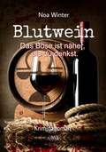 Cover: Blutwein - Gro&szlig;druck - AAVAA Verlag