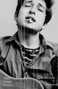 Cover: Why Dylan Matters - William Collins