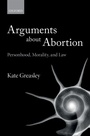 Cover: Arguments about Abortion - OUP eBook