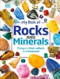 Cover: My Book of Rocks and Minerals - DK Children
