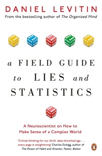 Enlarge image Cover: A Field Guide to Lies and Statistics - Penguin Books Ltd