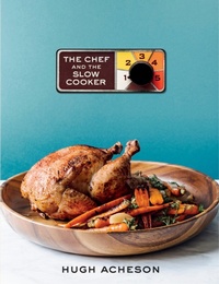 Enlarge image Cover: The Chef and the Slow Cooker - Clarkson Potter