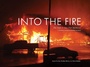 Cover: Into the Fire - McClelland & Stewart