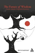 Cover: The Future of Wisdom - Continuum International Publishing Group Ltd.