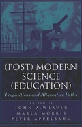 Cover: (Post) Modern Science (Education) - Peter Lang Verlag