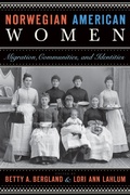 Cover: Norwegian American Women - Minnesota Historical Society Press