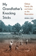 Cover: My Grandfather's Knocking Sticks - Minnesota Historical Society Press