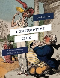 Abbildung von: Consumptive Chic - Bloomsbury Academic