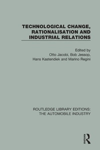 Enlarge image Cover: Technological Change, Rationalisation and Industrial Relations - Routledge