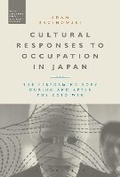 Cover: Cultural Responses to Occupation in Japan - Bloomsbury Academic