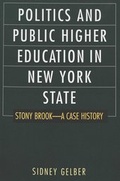 Cover: Politics and Public Higher Education in New York State - Peter Lang Verlag