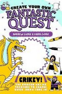 Enlarge image Cover: Create Your Own Fantastic Quest - Scholastic