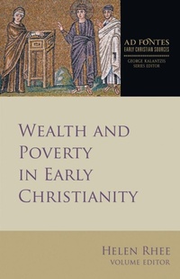Enlarge image Cover: Wealth and Poverty in Early Christianity - Fortress Press,U.S.