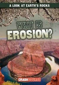 Enlarge image Cover: What Is Erosion? - Gareth Stevens Publishing