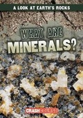 Cover: What Are Minerals? - Gareth Stevens Publishing
