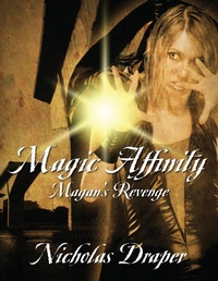 Enlarge image Cover: Magic Affinity - Outskirts Press