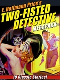 Cover: E. Hoffmann Price's Two-Fisted Detectives MEGAPACK&reg; - Wildside Press