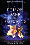 Cover: A Poison Dark and Drowning (Kingdom on Fire, Book Two) - Listening Library