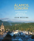 Cover: Alamos, Sonora - University of Arizona Press
