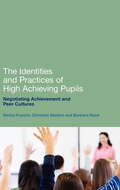 Cover: The Identities and Practices of High Achieving Pupils - Continuum Publishing Corporation