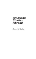 Cover: American Studies Abroad - Praeger Publishers Inc