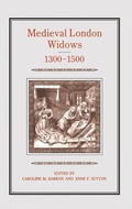 Cover: Medieval London Widows, 1300-1500 - Hambledon Continuum