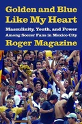 Cover: Golden and Blue Like My Heart - University of Arizona Press