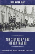 Cover: The Silver of the Sierra Madre - University of Arizona Press