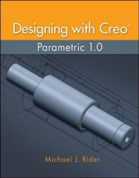 Enlarge image Cover: Designing with Creo Parametric - McGraw-Hill Professional