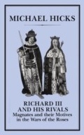 Cover: Richard III and his Rivals - Hambledon Continuum