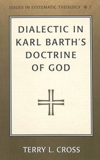 Enlarge image Cover: Dialectic in Karl Barth's Doctrine of God - Peter Lang Verlag