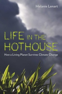 Abbildung von: Life in the Hothouse - University of Arizona Press