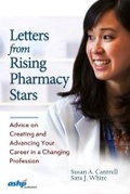 Cover: Letters from Rising Pharmacy Stars - American Society of Health-System Pharmacists