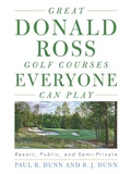 Cover: Great Donald Ross Golf Courses Everyone Can Play - Lyons Press