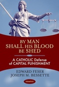Cover: By Man Shall His Blood be Shed - Ignatius Press