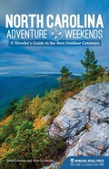 Cover: North Carolina Adventure Weekends - Menasha Ridge Press Inc.