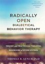 Cover: Radically Open Dialectical Behavior Therapy - New Harbinger Publications