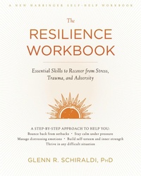 Enlarge image Cover: The Resilience Workbook - New Harbinger Publications