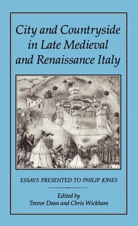 Enlarge image Cover: City and Countryside in Late Medieval and Renaissance Italy - Hambledon Continuum