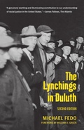 Cover: The Lynchings in Duluth - Minnesota Historical Society Press